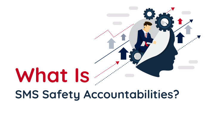 Element 2 Of Safety Policy And Objectives Is Safety Accountabilities